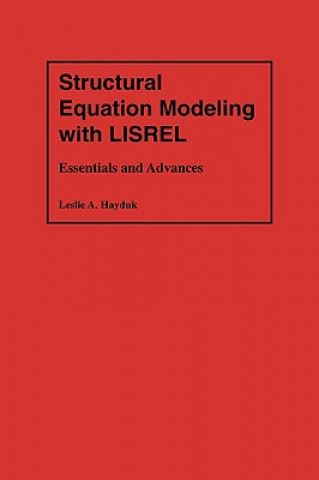 Buch Structural Equation Modeling with LISREL Leslie Alec Hayduk