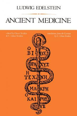 Könyv Ancient Medicine Ludwig Edelstein