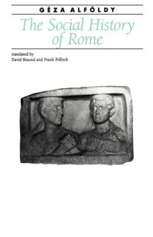 Kniha Social History of Rome Geza Alfoldy