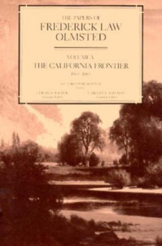 Kniha Papers of Frederick Law Olmsted Frederick Law Olmsted