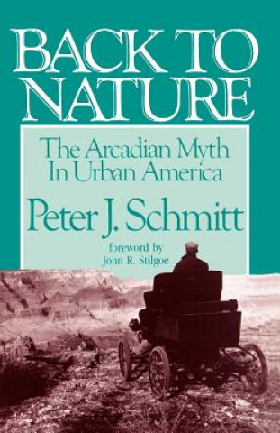 Knjiga Back to Nature Peter J. Schmitt