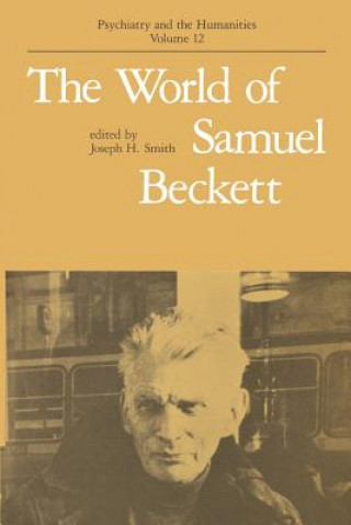 Kniha World of Samuel Beckett Joseph H. Smith