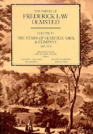 Kniha Papers of Frederick Law Olmsted Frederick Law Olmsted