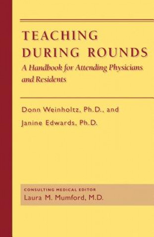 Boek Teaching during Rounds Donn Weinholtz