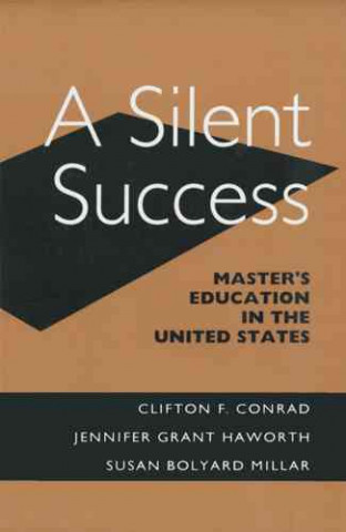 Kniha Silent Success Clifton F. Conrad