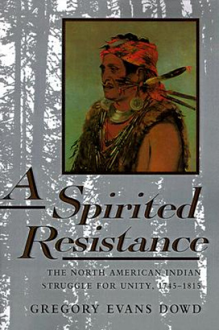 Книга Spirited Resistance Gregory Evans Dowd