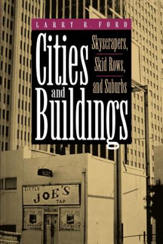 Libro Cities and Buildings Larry R. Ford