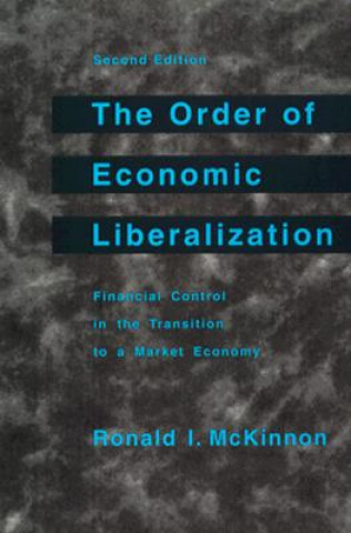 Kniha Order of Economic Liberalization Ronald I. McKinnon