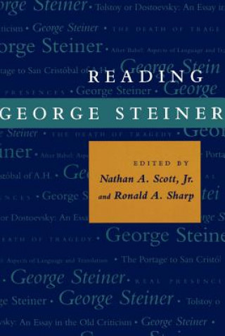 Könyv Reading George Steiner Ronald A. Sharp
