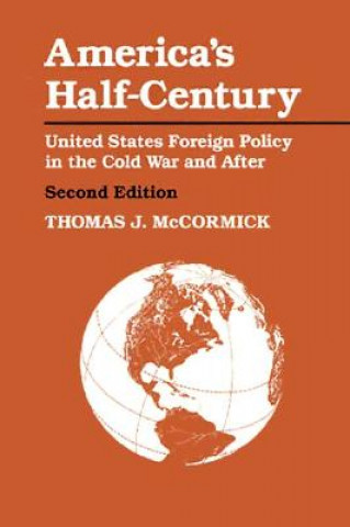 Książka America's Half-Century Thomas J. McCormick