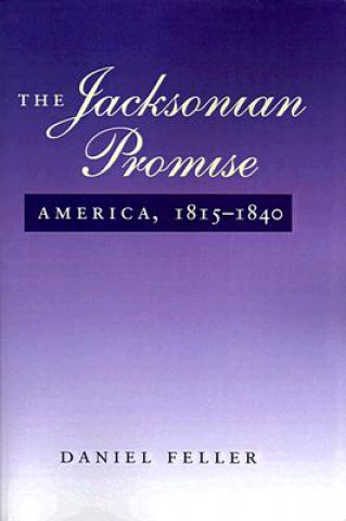 Carte Jacksonian Promise Daniel Feller