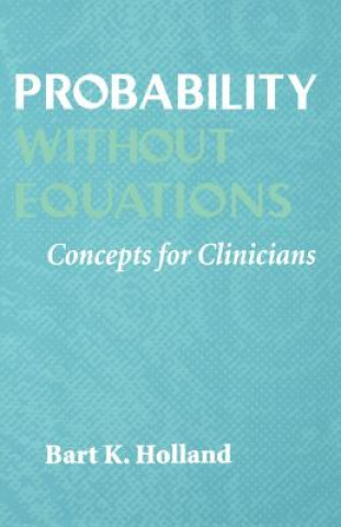 Βιβλίο Probability without Equations Bart K. Holland