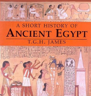 Książka Short History of Ancient Egypt Thomas Garnet Henry James