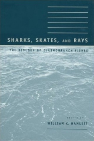 Knjiga Sharks, Skates, and Rays 