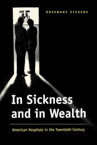 Buch In Sickness and in Wealth Rosemary Stevens