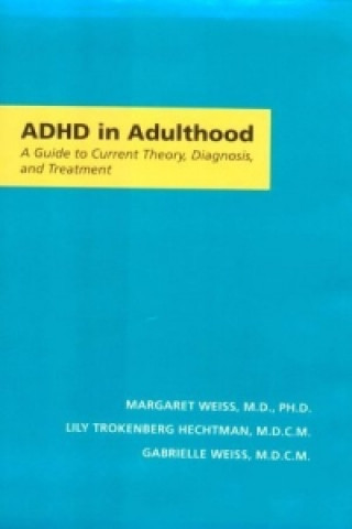 Książka ADHD in Adulthood Margaret Weiss