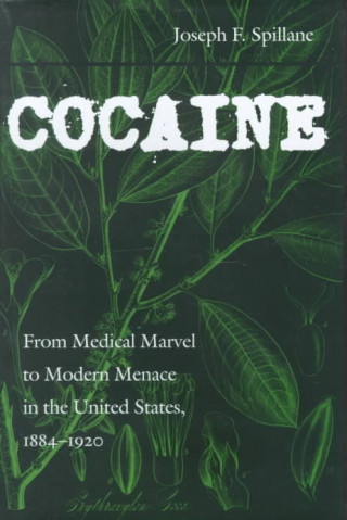 Könyv Cocaine Joseph F. Spillane