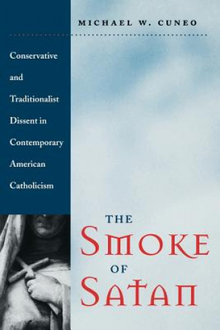 Книга Smoke of Satan Michael W. Cuneo