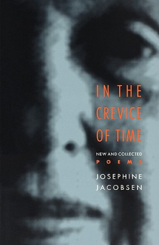 Книга In the Crevice of Time Josephine Jacobsen