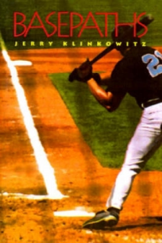 Knjiga Basepaths Jerry Klinkowitz