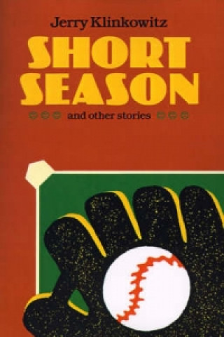 Kniha Short Season and Other Stories Jerome Klinkowitz