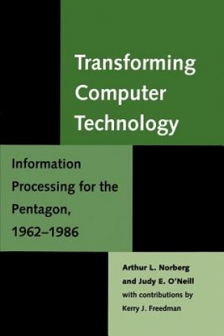 Boek Transforming Computer Technology Arthur L. Norberg