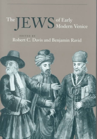 Carte Jews of Early Modern Venice Robert C. Davis