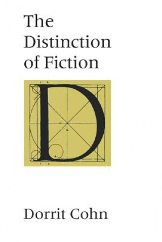 Carte Distinction of Fiction Dorrit Cohn