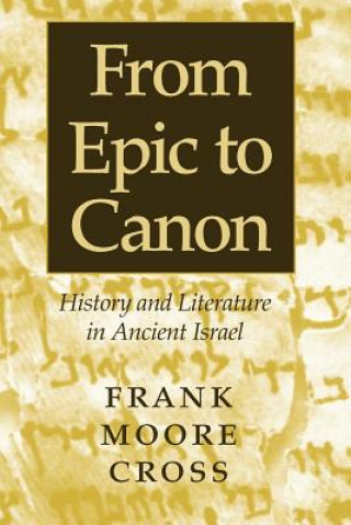 Carte From Epic to Canon Frank Moore Cross