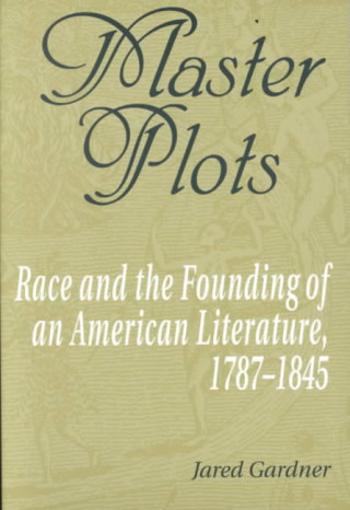 Βιβλίο Master Plots Jared Gardner