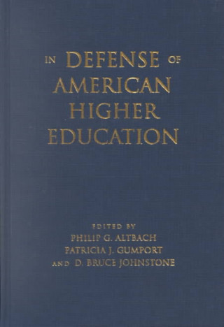 Carte In Defense of American Higher Education Philip G. Altbach