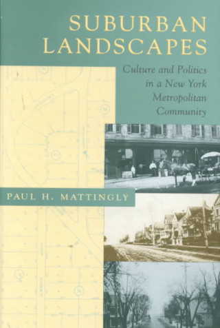 Buch Suburban Landscapes Paul H. Mattingly
