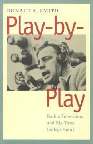 Buch Play-by-play Ronald A. Smith