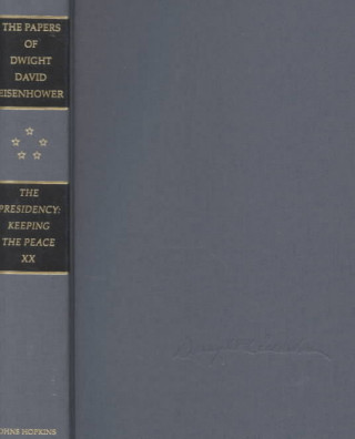 Książka Papers of Dwight David Eisenhower Dwight David Eisenhower