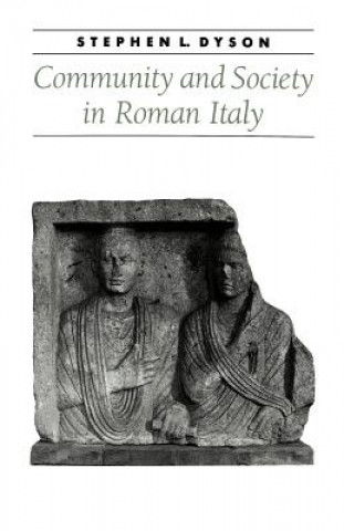 Carte Community and Society in Roman Italy Stephen L. Dyson
