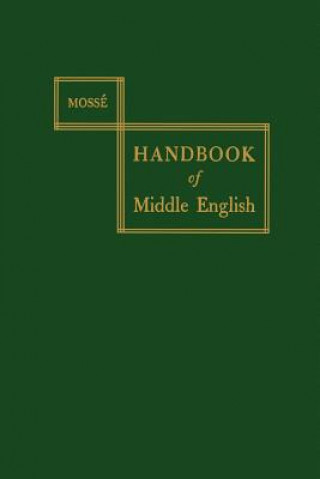Kniha Handbook of Middle English Fernand Mosse