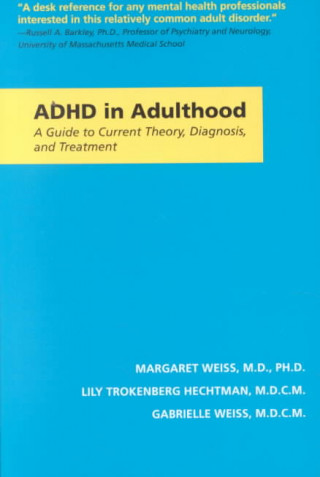 Książka ADHD in Adulthood Margaret Weiss