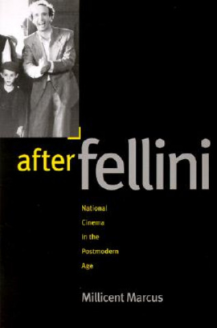 Carte After Fellini Millicent Marcus