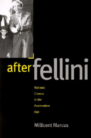 Buch After Fellini Millicent Marcus