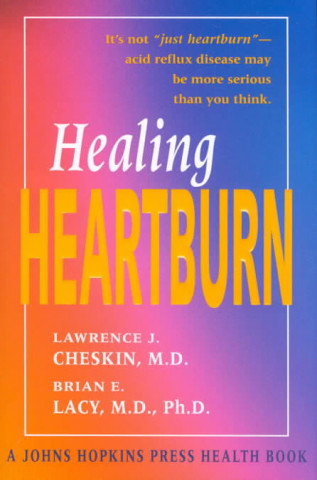 Könyv Healing Heartburn Lawrence J. Cheskin