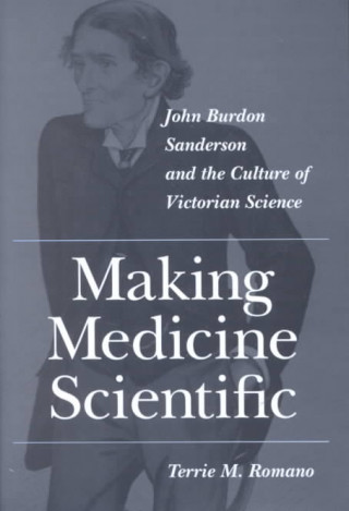 Könyv Making Medicine Scientific Terrie M. Romano