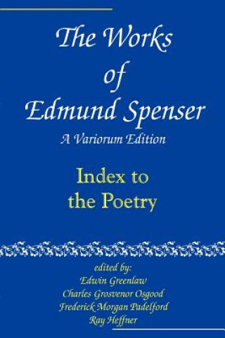 Könyv Works of Edmund Spenser Edmund Spenser