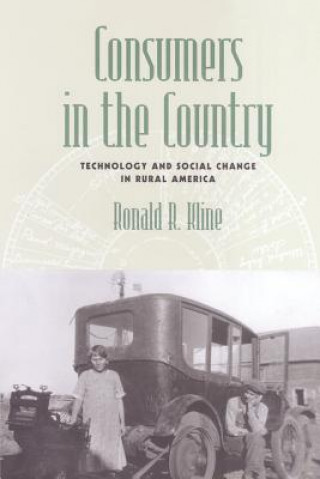 Könyv Consumers in the Country Ronald R. Kline