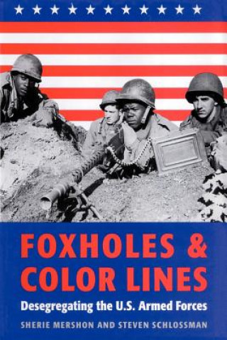 Kniha Foxholes and Color Lines Sherie Mershon