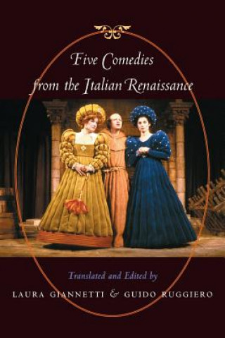 Carte Five Comedies from the Italian Renaissance Laura Giannetti