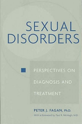 Carte Sexual Disorders Peter J. Fagan