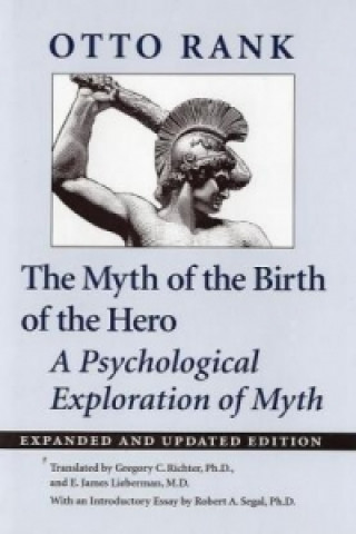 Könyv Myth of the Birth of the Hero Otto Rank