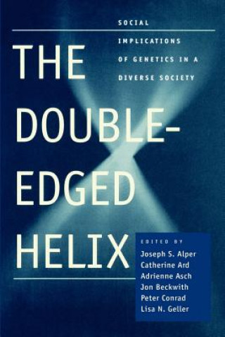 Kniha Double-Edged Helix Joseph S. Alper