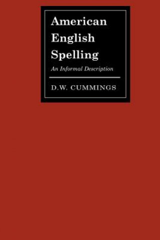 Kniha American English Spelling D.W. Cummings