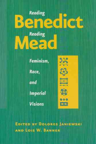 Kniha Reading Benedict / Reading Mead Dolores Janiewski